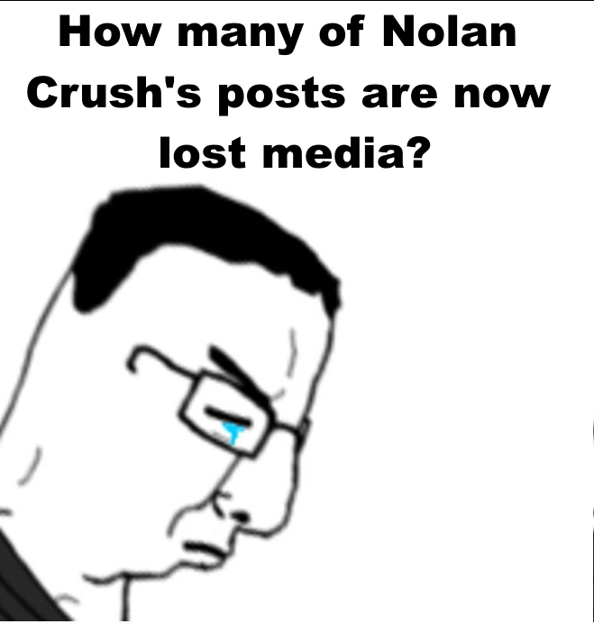 Nolan Crush Lost Media.png