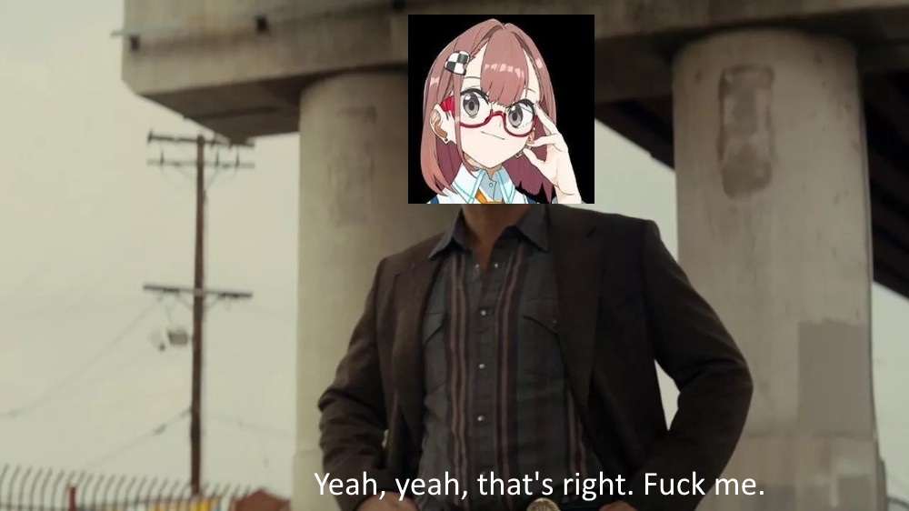 Yeah-yeah, fuck me.jpg